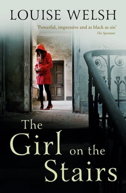 The Girl on the Stairs, Louise Welsh - Ebook - 9781848546493