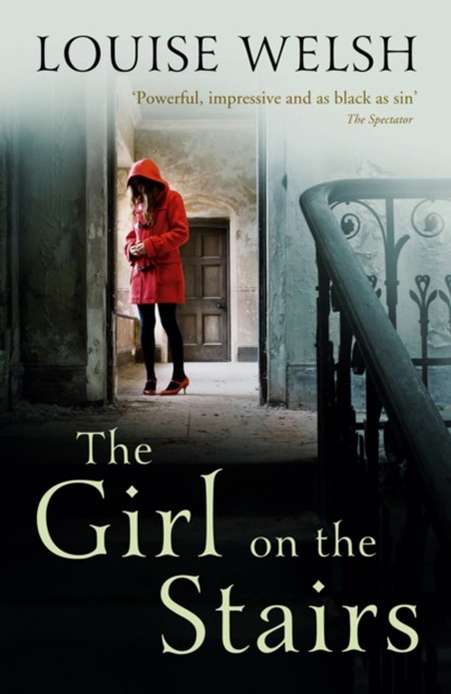 The Girl on the Stairs, Louise Welsh - Paperback - 9781848546509