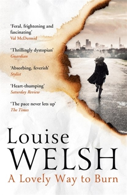 A Lovely Way to Burn, Louise Welsh - Paperback - 9781848546530