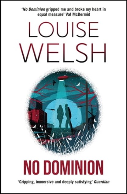 No Dominion, Louise Welsh - Ebook - 9781848546585