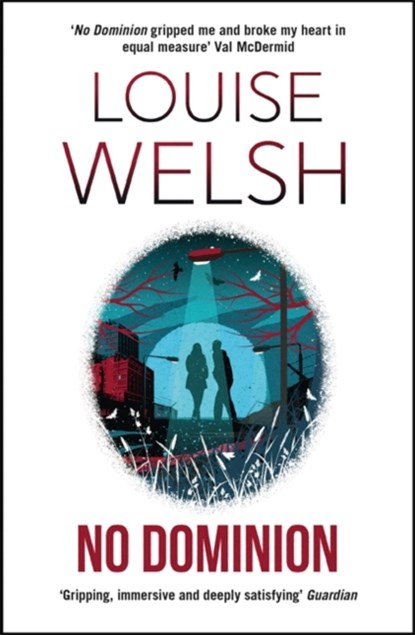 No Dominion, Louise Welsh - Paperback - 9781848546592
