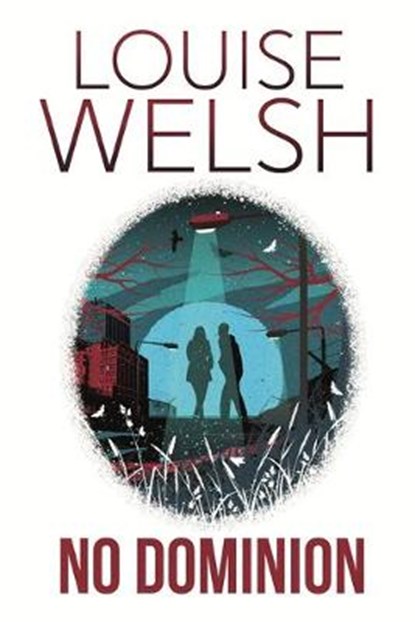 No Dominion, Louise Welsh - Paperback - 9781848546639