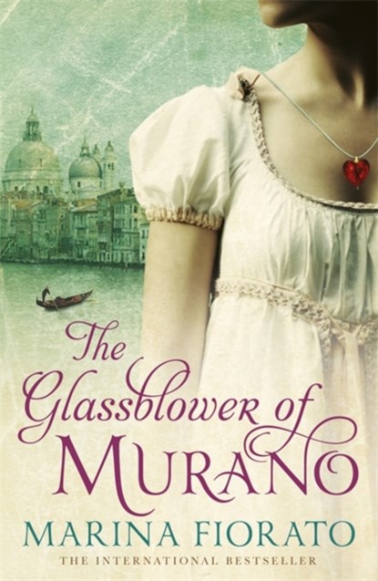 The Glassblower of Murano, Marina Fiorato - Paperback - 9781848547940