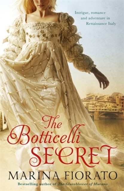 The Botticelli Secret, Marina Fiorato - Paperback - 9781848547988