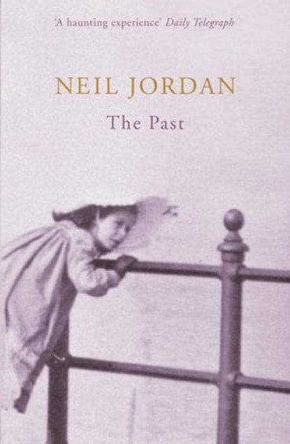 The Past, Neil Jordan - Ebook - 9781848548206