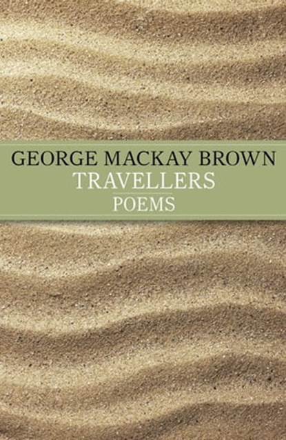 Travellers, George Mackay Brown - Ebook - 9781848549487
