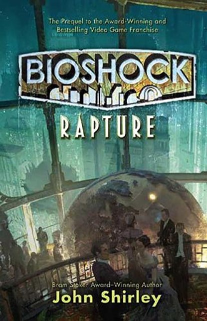 Bioshock - Rapture, John Shirley - Paperback - 9781848567047