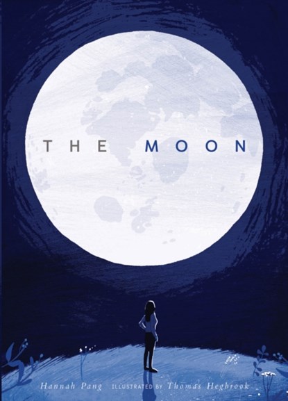 The Moon, Hannah Pang - Gebonden - 9781848577381