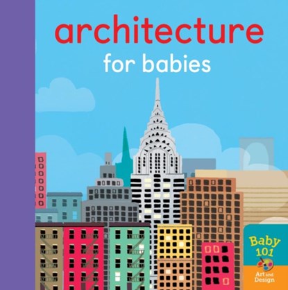 Architecture for Babies, Jonathan Litton - Gebonden - 9781848577565