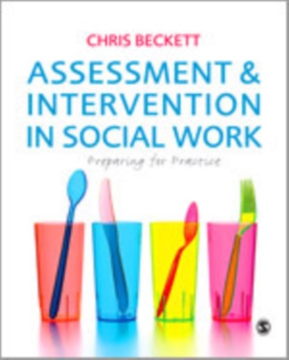Assessment & Intervention in Social Work, BECKETT,  Chris - Paperback - 9781848601314