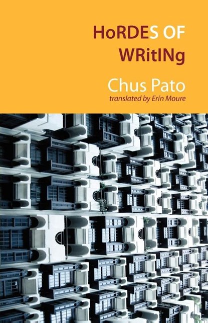Hordes of Writing, Chus Pato - Paperback - 9781848611672