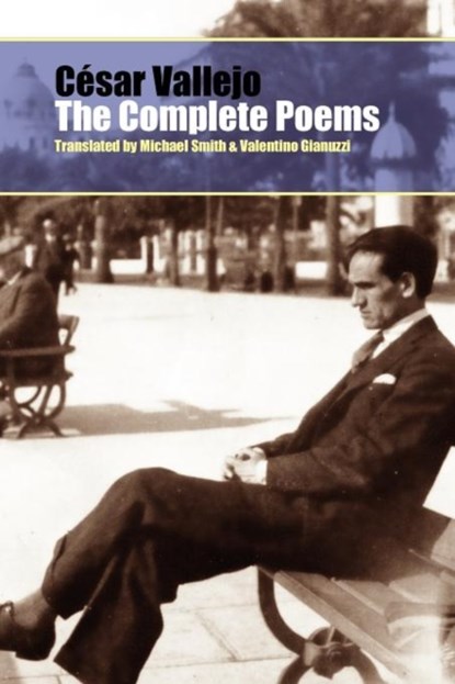 The Complete Poems, Cesar Vallejo - Paperback - 9781848612266