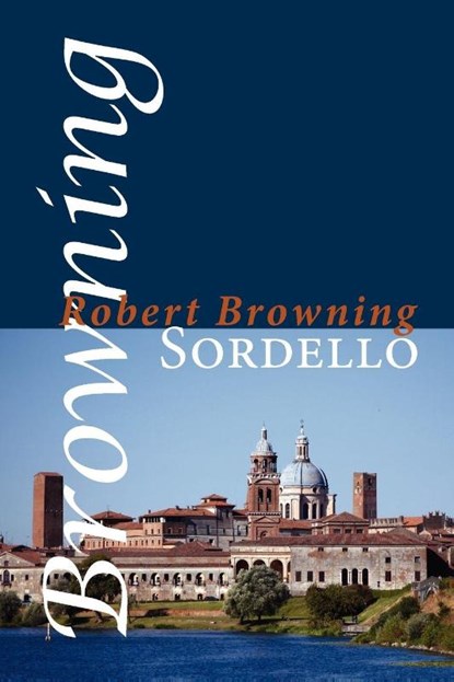 Sordello, Robert Browning - Paperback - 9781848612525