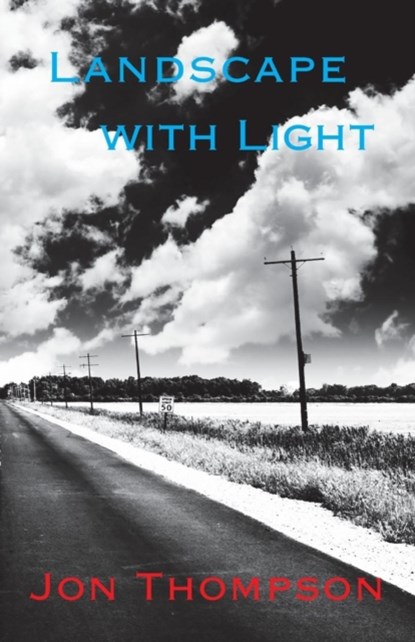 Landscape with Light, Jon Thompson - Paperback - 9781848613492