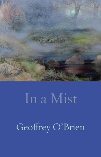 In a Mist, Geoffrey G. O'Brien - Paperback - 9781848613607