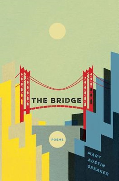 The Bridge, SPEAKER,  Mary Austin - Paperback - 9781848614673