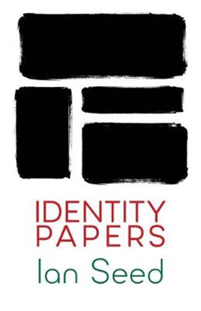Identity Papers, Ian Seed - Overig - 9781848614703