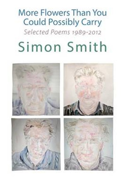 More Flowers Than You Could Possibly Carry, SMITH,  Simon - Paperback - 9781848615106