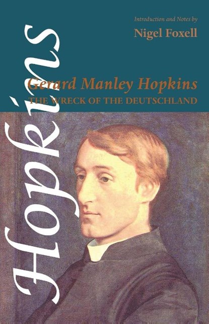 The Wreck of the Deutschland, Gerard Manley Hopkins - Paperback - 9781848615342
