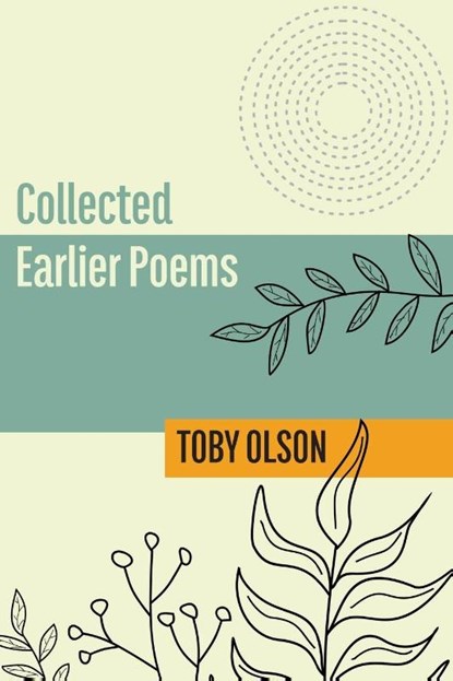Collected Earlier Poems, Toby Olson - Paperback - 9781848619227
