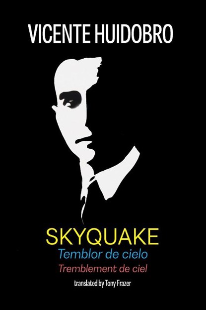 Skyquake, Vicente Huidobro - Paperback - 9781848619791