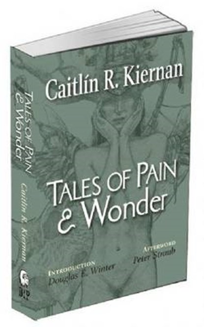 Tales of Pain and Wonder, Caitlin R. Kiernan - Paperback - 9781848638532