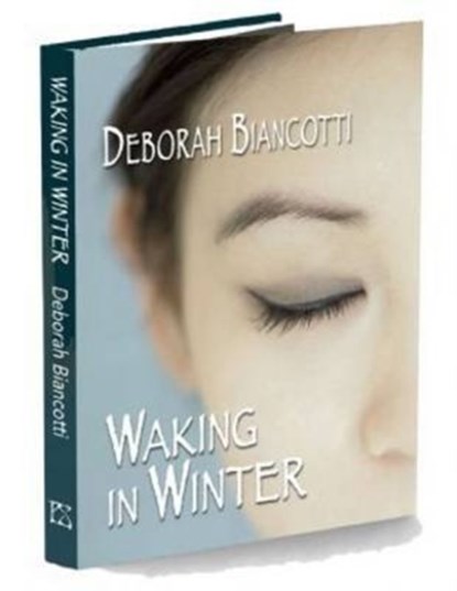 Waking in Winter, Deborah Biancotti - Gebonden - 9781848639164