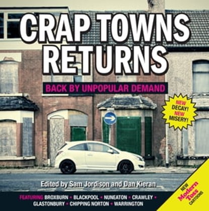 Crap Towns Returns, Sam Jordison ; Dan Kieran - Ebook - 9781848662230