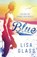 Blue, Lisa Glass - Paperback - 9781848663404