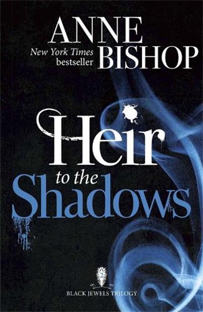 Heir to the Shadows, Anne Bishop - Paperback - 9781848663572