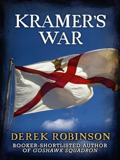 Kramer's War, Derek Robinson - Ebook - 9781848663824