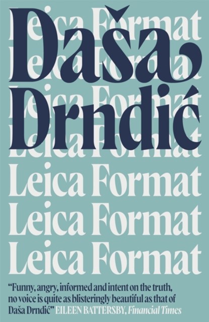 Leica Format, Dasa Drndic - Paperback - 9781848665873