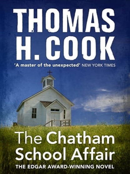 The Chatham School Affair, Thomas H. Cook - Ebook - 9781848669703