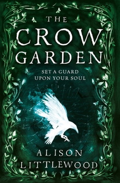 The Crow Garden, Alison Littlewood - Ebook - 9781848669895