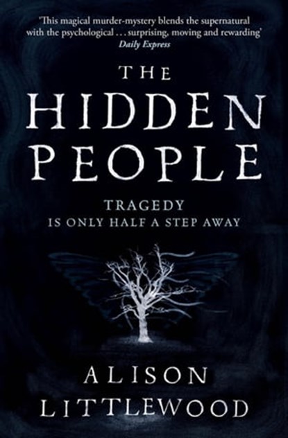 The Hidden People, Alison Littlewood - Ebook - 9781848669918