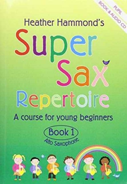 Super Sax Repertoire Book 1 - Student Book, niet bekend - Paperback - 9781848673229