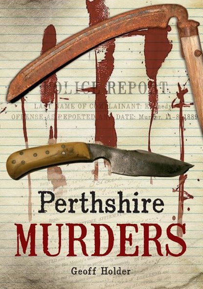 Perthshire Murders, Geoff Holder - Paperback - 9781848680722
