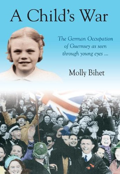 A Child's War, Molly Bihet - Paperback - 9781848682054