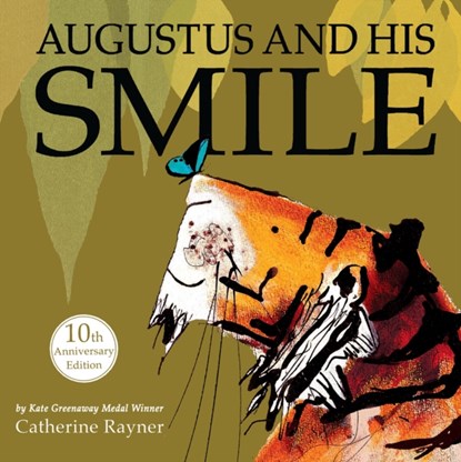 Augustus and His Smile, Catherine Rayner - Gebonden - 9781848692329