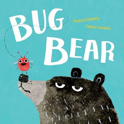 Bug Bear, Patricia Hegarty - Paperback - 9781848694521