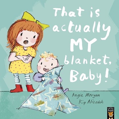 That Is Actually MY Blanket, Baby!, MORGAN,  Angie - Gebonden - 9781848696891