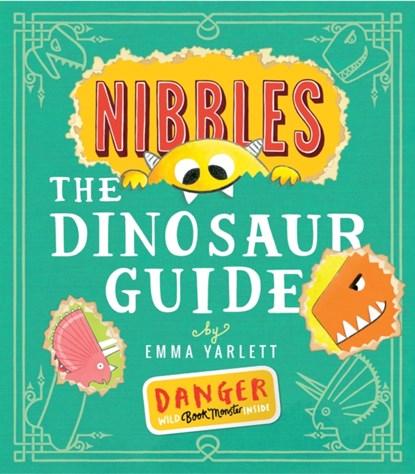 Nibbles the Dinosaur Guide, Emma Yarlett - Gebonden - 9781848696914