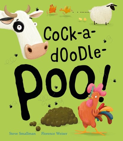 Cock-a-doodle-poo!, Steve Smallman - Gebonden Gebonden - 9781848698277