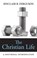 The Christian Life: A Doctrinal Introduction, Sinclair B. Ferguson - Paperback - 9781848712591