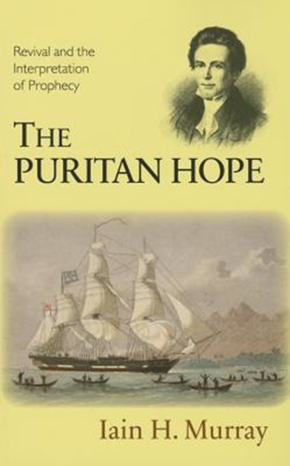 PURITAN HOPE, Iain H. Murray - Paperback - 9781848714786