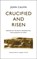 CRUCIFIED & RISEN, John Calvin - Gebonden - 9781848719651
