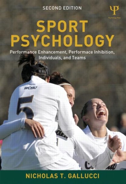 Sport Psychology, Nicholas T. (Western Connecticut State University Gallucci - Paperback - 9781848729780