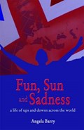 Fun, Sun and Sadness | Angela Barry | 