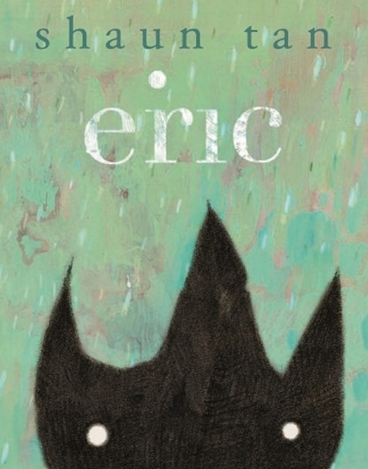 Eric, Shaun Tan - Gebonden - 9781848775879