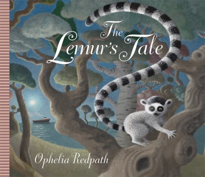 The Lemur's Tale, Ophelia Redpath - Paperback - 9781848778672